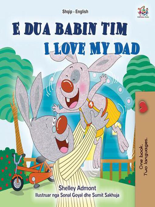 Title details for E dua babain tim I Love My Dad by Shelley Admont - Available